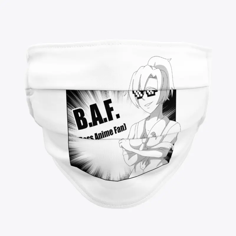 B.A.F. Boss Anime Fan